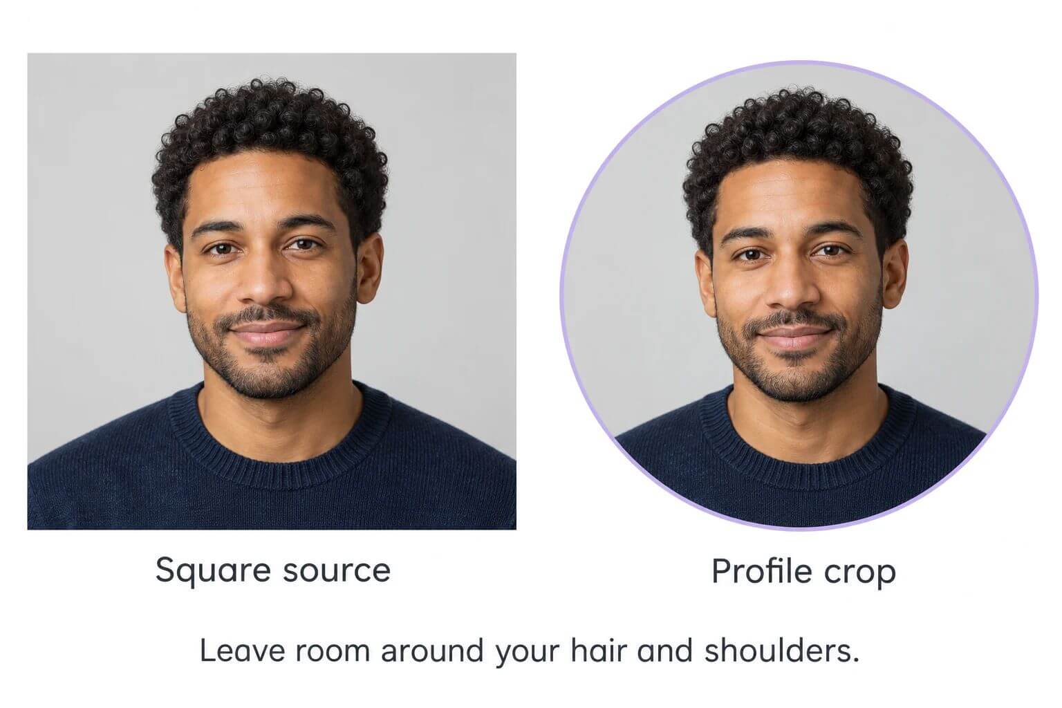 Illustrated square and circular headshot framing with room around the hair and shoulders.